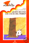 QUIEN RECOGE LAS CACAS DEL PERRO?