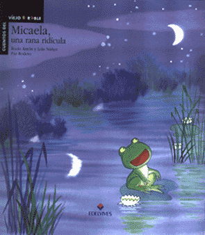 MICAELA, UNA RANA RIDICULA