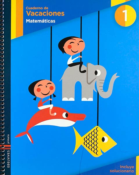 VACACIONES MATEMATICAS 1 EP-ALAVISTA 2009