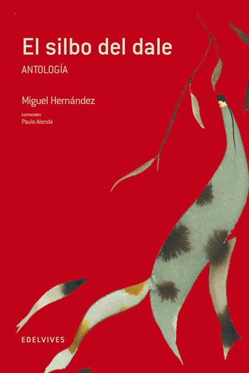 SILBO DEL DALE (ANTOLOGIA), EL