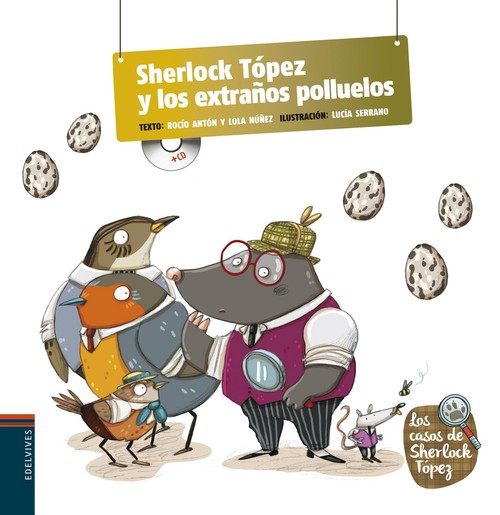SHERLOCK TOPEZ Y LOS EXTRA�OS POLLUELOS