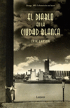 DIABLO EN LA CIUDAD BLANCA-LUMEN