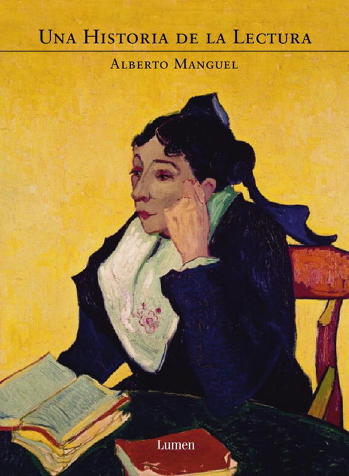 UNA HISTORIA DE LA LECTURA-LUMEN