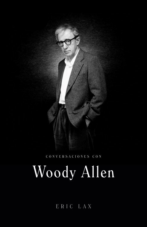 CONVERSACIONES CON WOODY ALLEN