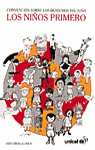 NI�OS PRIMERO: CONVENCION SOBRE LOS DERECHOS DEL NI�O