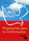 PREPARACION PARA LA CONFIRMACION