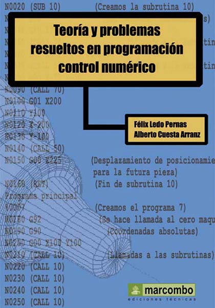 TEORIA Y PROBLEMAS RESUELTOS PROGRAMACION CONTROL NUMERICO