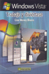 WINDOWS VISTA TRABAJE Y DIVIERTASE