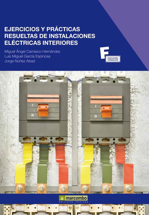 EJERCICIOS Y PRACTICAS RESUELTAS INSTALAC, ELECTRICAS INTER