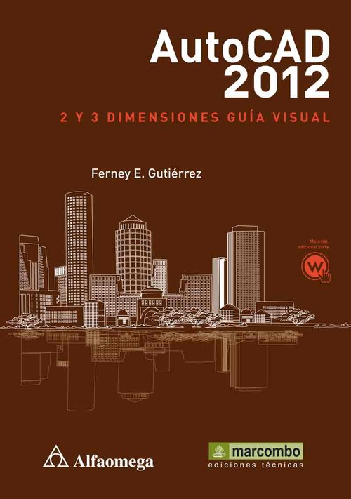 AUTOCAD 2012 2 Y 3 DIMENSIONES GUIA VISUAL