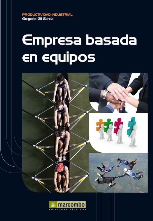 EMPRESA BASADA EN EQUIPOS HUMANOS,LA