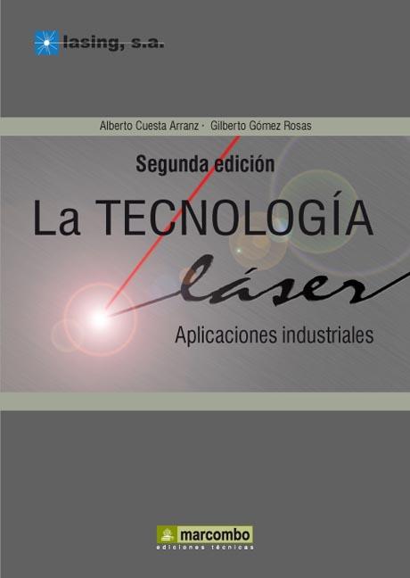 TECNOLOGIA LASER APLICACIONES INDUSTRIALES 2�ED