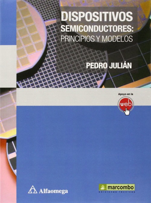 DISPOSITIVOS SEMICONDUCTORES PRINCIPIOS Y MODELOS