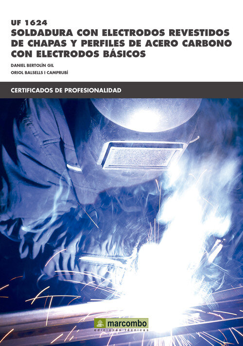 UF 01624 SOLDADURA CON ELECTRODOS REVESTIDOS DE CHAPA