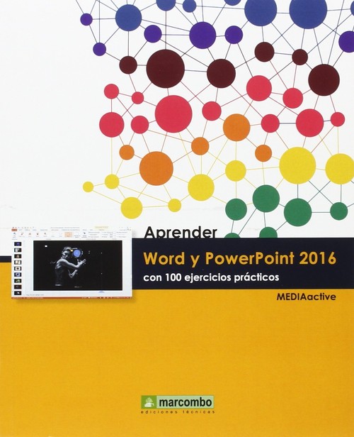 APRENDER WORD Y POWERPOINT 2016 CON 100 EJERCICIOS PRACTICOS