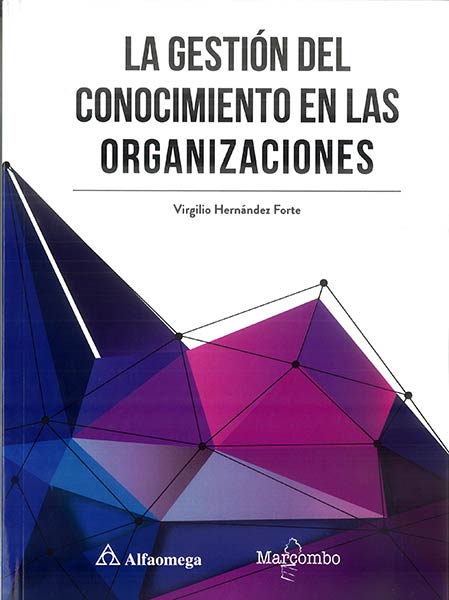 GESTION DEL CONOCIMIENTO EN LAS ORGANIZACIONES