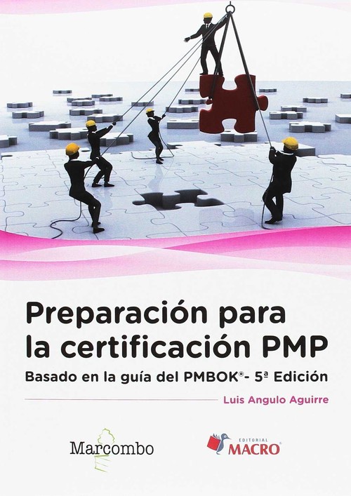 PREPARACION PARA LA CERTIFICACION PMP: BASADO EN LA GUIA PMB