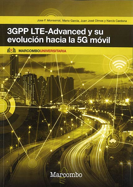 3GPP LTE-ADVANCED Y SU EVOLUCION HACIA LA 5G MOVIL