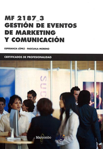 MF 2187_3 GESTION DE EVENTOS DE MARKETING Y COMUNICACION