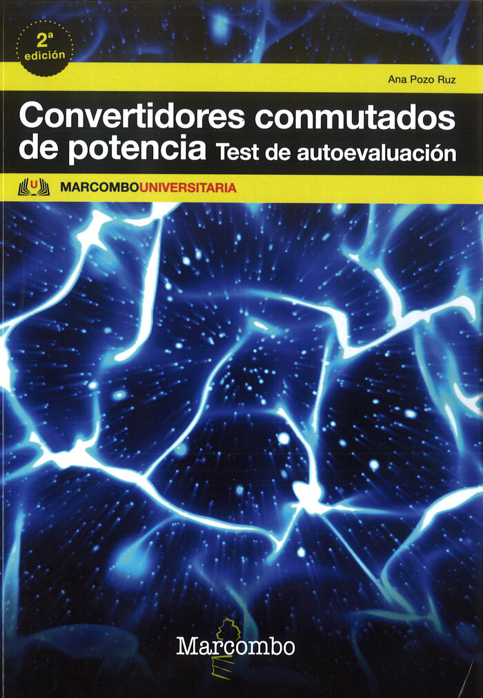 CONVERTIDORES CONMUTADOS DE POTENCIA TEST DE AUTOEVALUACION