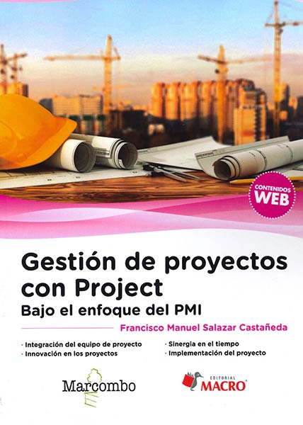 GESTION DE PROYECTOS CON PROJECT. BAJO EL ENFOQUE DEL PMI