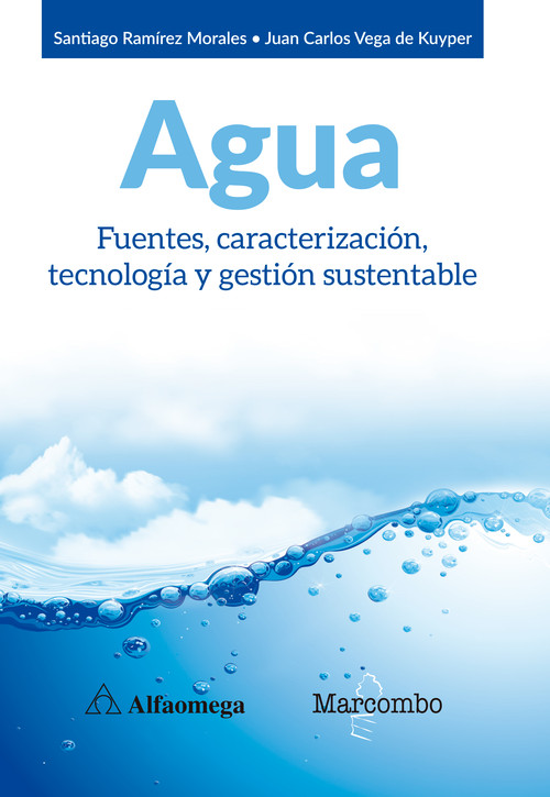 AGUA, FUENTES, CARACTERIZACION, TECNOLOGIA Y GESTION SUSTENT