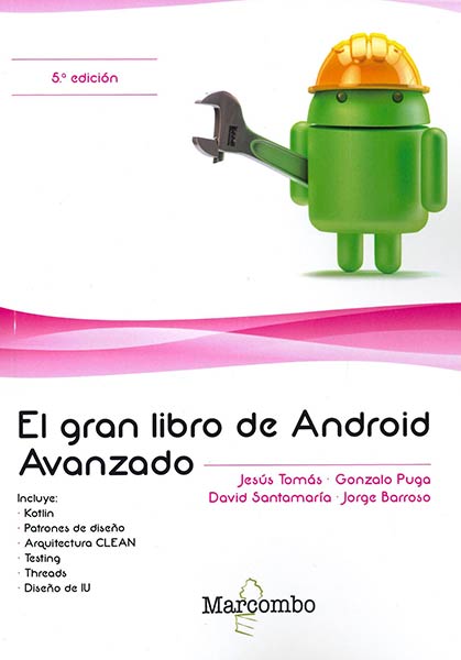 GRAN LIBRO DE ANDROID AVANZADO 5� ED.,EL