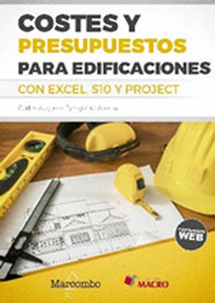 COSTES Y PRESUPUESTOS PARA EDIFICACIONES CON EXCEL S10