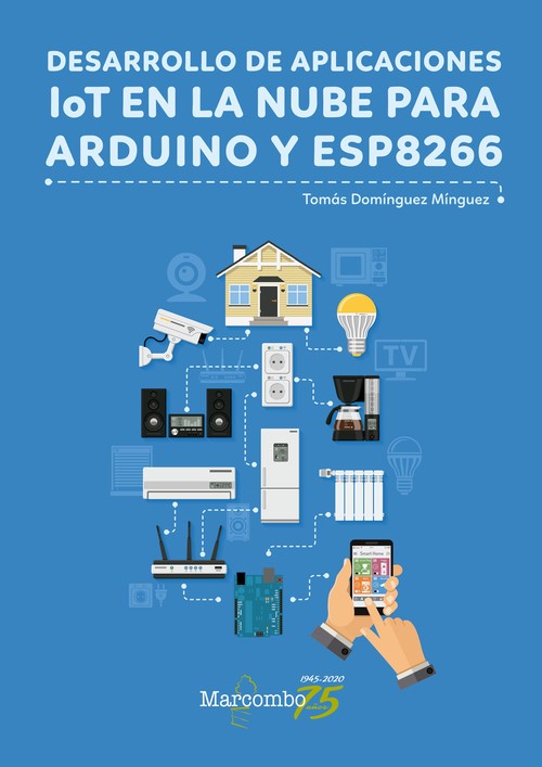 DESARROLLO DE APLICACIONES LOT EN NUBE PARA ARDUINO ESP8266