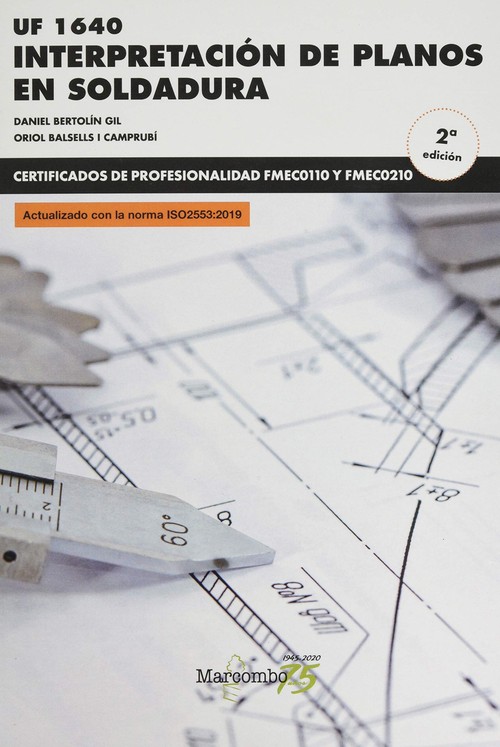 UF 1640 INTERPRETACION DE PLANOS EN SOLDADURA 2�E