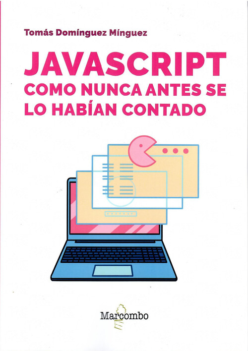 JAVASCRIPT COMO NUNCA ANTES SE LO HABIAN CONTADO
