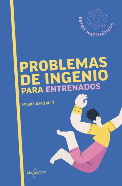 PROBLEMAS DE INGENIO PARA PRINCIPIANTES