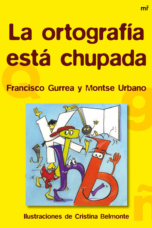 ORTOGRAFIA ESTA CHUPADA,LA (RTD)