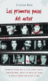 PRIMEROS PASOS DEL ACTOR, LOS