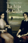 HIJA DE CUBA,LA