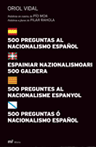 500 PREGUNTAS AL NACIONALISMO EN ESPA�OL