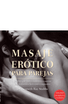 MASAJE EROTICO PARA PAREJAS