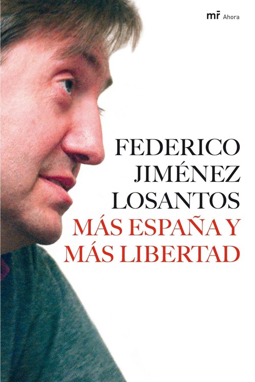 MAS ESPA�A Y MAS LIBERTAD