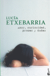 AMOR, CURIOSIDAD, PROZAC Y DUDAS