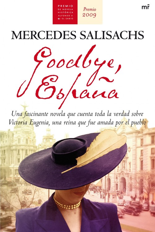 GOOGBYE ESPA�A (PREMIO NOVELA HISTORICA 2009)