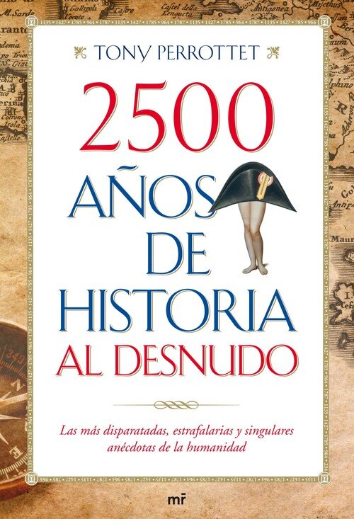 2500 A�OS DE HISTORIA AL DESNUDO