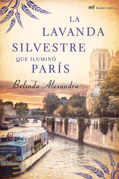 LAVANDA SILVESTRE QUE ILUMINO PARIS,LA