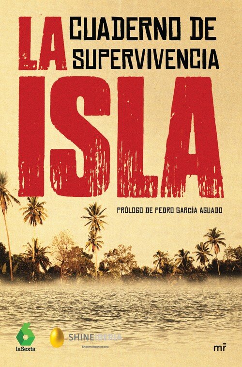ISLA, LA. CUADERNO DE SUPERVIVENCIA