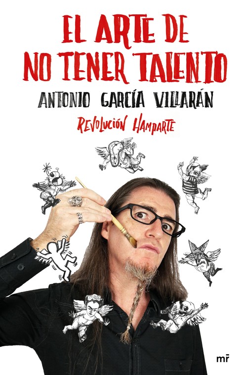 ARTE DE NO TENER TALENTO, EL. REVOLUCION HAMPARTE
