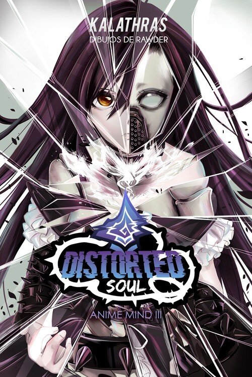 DISTORTED SOUL ANIME MIND III