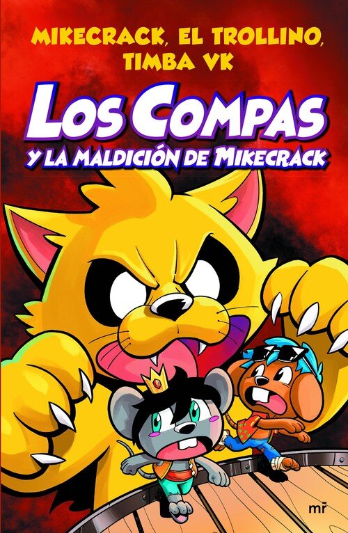 COMPAS Y LA MALDICION DE MIKECRACK (LOS COMPAS 4)