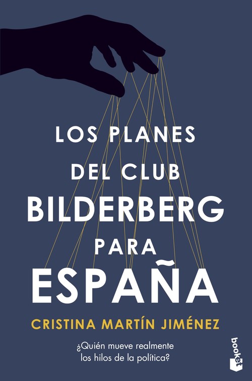 PLANES DEL CLUB BILDELBERG PARA ESPA�A, LOS