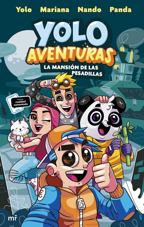 YOLO AVENTURAS. LA MANSION DE LAS PESADILLAS