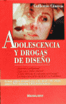 ADOLESCENCIA Y DROGAS DE DISE�O