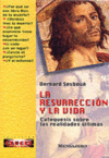 RESURRECCION Y LA VIDA,LA
